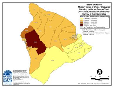 Island of Hawaii Median Value of Owner-Occupied Housing Units by Census Tract[removed]American Community Survey 5-Year Estimates