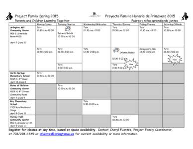 Project Family SpringProyecto Familia Horario de Primavera 2015 Parents and Children Learning Together Arlington Mill