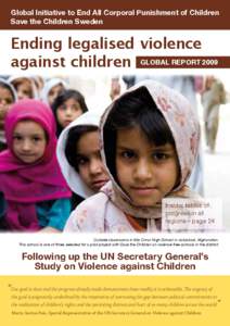 Global Initiative to End All Corporal Punishment of Children Save the Children Sweden Ending legalised violence against children GLOBAL REPORT 2009