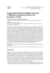 Organizational Studies in Higher Education: A Reflection on Historical Themes and Prospective Trends