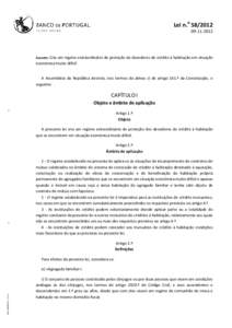 Lei n.o[removed]2012 Assunto: Cria  um regime extraordinário de proteção de devedores de crédito à habitação em situação