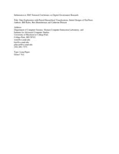 Submission to 2003 National Conference on Digital Government Research Title: Data Exploration with Paired Hierarchical Visualizations: Initial Designs of PairTrees Authors: Bill Kules, Ben Shneiderman and Catherine Plais