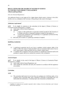 64  REGULATIONS FOR THE DEGREE OF MASTER OF SCIENCE IN CONSTRUCTION PROJECT MANAGEMENT (MSc[ConstProjectMan]) (See also General Regulations)