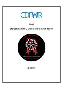 Indigenous Australians / Oceania / Jackie Huggins / Australian Institute of Aboriginal and Torres Strait Islander Studies / Domestic violence / Torres Strait Islanders / Fitzroy Crossing /  Western Australia / Indigenous peoples of Australia / Australia / Australian Aboriginal culture