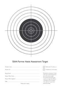 SSAA Farmer Assist Assessment Target Member name.................................................................................................... Rimfire @ 50 metres, or  Member ID.....................................