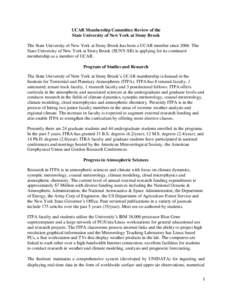 UCAR Membership Committee Review of the State University of New York at Stony Brook The State University of New York at Stony Brook has been a UCAR member since[removed]The State University of New York at Stony Brook (SUNY