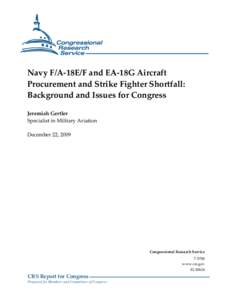 Navy F/A-18E/F and EA-18G Aircraft Procurement and Strike Fighter Shortfall