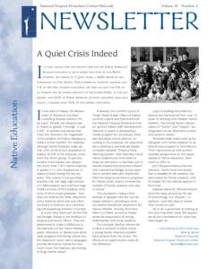 National Dropout Prevention Center/Network	  Volume 19 Number 3 NEWSLETTER A Quiet Crisis Indeed