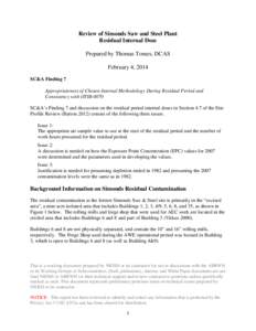 Review of Simonds Saw and Steel Plant Residual Internal Dose Prepared by Thomas Tomes, DCAS February 4, 2014 SC&A Finding 7 Appropriateness of Chosen Internal Methodology During Residual Period and