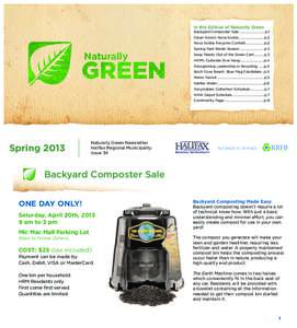 In this Edition of Naturally Green  Backyard Composter Sale............................... p.1 Clean Across Nova Scotia...............................p.2 Nova Scotia Recycles Contest......................p.2 Spring Yard 