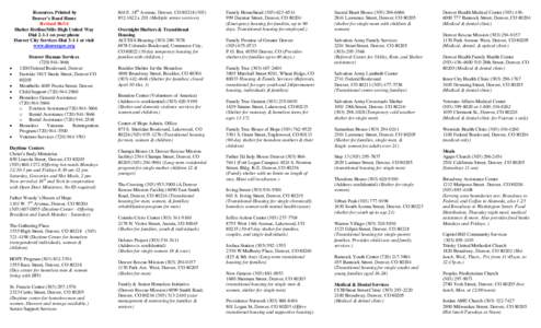 Homelessness / Denver / Geography of the United States / Supportive housing / Capitol Hill / Englewood /  Colorado / Colorado State Highway 88 / Homelessness in the United States / So Others Might Eat / Geography of Colorado / Colorado / Colorado Coalition for the Homeless