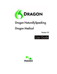 Computational linguistics / Microsoft Windows / Speech recognition / Dragon NaturallySpeaking / Proprietary software / Nuance Communications / Windows XP / Speech synthesis / Dragon 32/64 / Software / Computing / Assistive technology