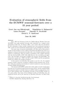 Evaluation of atmospheric fields from the ECMWF seasonal forecasts over a 15 year period Geert Jan van Oldenborgh∗ Magdalena A. Balmaseda† Laura Ferranti†