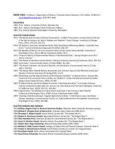 MARK FIEGE / Professor / Department of History / Colorado State University / Fort Collins, COEDUCATION 1994 Ph.D., History, University of Utah, Salt Lake City 1985 M.A.,