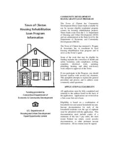 COMMUNITY DEVELOPMENT BLOCK GRANT LOAN PROGRAM Town of Clinton Housing Rehabilitation Loan Program