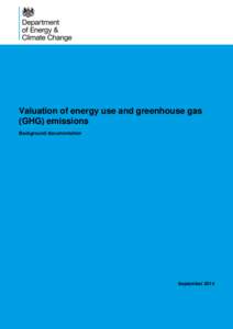 Valuation of energy use and greenhouse gas (GHG) emissions Background documentation September 2014