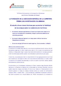 _____________________________________________________ www.fundacionaec.com “III Premio Internacional a la Innovación en Carreteras Juan Antonio Fernández del Campo”