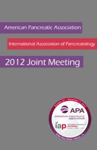 American Pancreatic Association International Association of Pancreatology 2012 Joint Meeting  acknowledgement of support