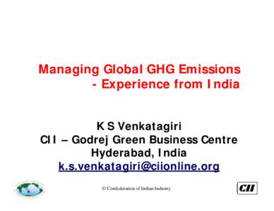 Managing Global GHG Emissions-Experience from India