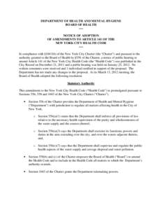 DEPARTMENT OF HEALTH AND MENTAL HYGIENE BOARD OF HEALTH ---NOTICE OF ADOPTION OF AMENDMENTS TO ARTICLE 141 OF THE NEW YORK CITY HEALTH CODE ---In compliance with §1043(b) of the New York City Charter (the “Charter”)