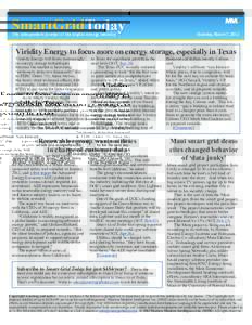 The independent journal of the digital energy industry  Thursday, March 7, 2013 Viridity Energy to focus more on energy storage, especially in Texas