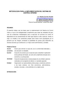 METODOLOGÍA PARA LA IMPLEMENTACIÓN DEL SISTEMA DE CONTROL INTERNO Lic. Eliades Fuentes Alcalde [removed] Lic. Adela Fernández Bechara Lic. Ricardo Rodríguez Torres