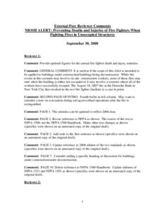 External Peer Reviewer Comments NIOSH ALERT: Preventing Deaths and Injuries of Fire Fighters When Fighting Fires in Unoccupied Structures September 30, 2008  Reviewer 1: