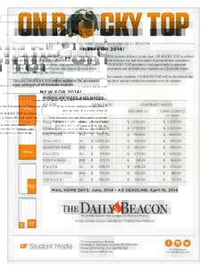 INAUGURAL IN-HOME EDITION OF THE DAILY BEACON  NEW FOR 2014! As a new student, coming to the University of Tennessee is a special time. It is a time when all of Knoxville welcomes the freshman class, transfer students, a