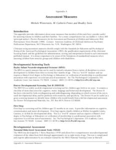 Appendix A  Assessment Measures Michele Winterstein, M. Catherin Freier, and Bradley Stein Introduction This appendix provides information about some measures that members of this task force consider useful