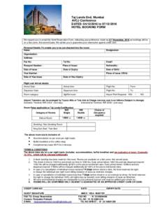 Taj Lands End, Mumbai AVCJ Conference DATES: toHOTEL BOOKING FORM  We request you to email this Hotel Reservation Form, indicating your preference, latest by 21st November, 2016 as bookings will be