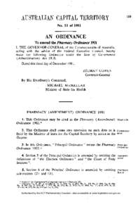 No. 51 of[removed]AN ORDINANCE To amend the Pharmacy Ordinance 1931 of the Commonwealth of Australia, acting with the advice of the Federal Executive Council, hereby