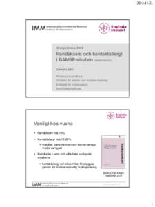 Allergistämma 2012 Handeksem och kontaktallergi i BAMSE-studien (webbversion)