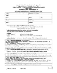 NJ Junior Breeder’s Livestock and Poultry Symposium Registration Form – Saturday – April 5, 2014 Rutgers University – School of Environmental and Biological Science Round House College Farm Road, New Brunswick, N