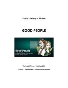 Literature / Rabbit Hole / American studies / Wonder of the World / Kimberly Akimbo / Irish Mob / High Fidelity / Arts / Good People / David Lindsay-Abaire / South Boston