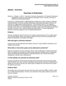 National Professional Development Center on Autism Spectrum Disorders Module: Extinction  Overview of Extinction