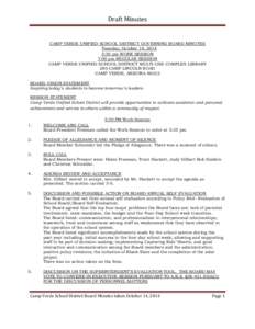 Draft Minutes  CAMP VERDE UNIFIED SCHOOL DISTRICT GOVERNING BOARD MINUTES Tuesday, October 14, 2014 5:30 pm WORK SESSION 7:00 pm REGULAR SESSION