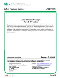 Label Process Changes - Part 1: Overview