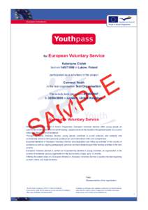 European Commission  for European Voluntary Service Katarzyna Ciolek