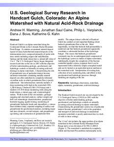 U.S. Geological Survey Research in Handcart Gulch, Colorado: An Alpine Watershed with Natural Acid-Rock Drainage Andrew H. Manning, Jonathan Saul Caine, Philip L. Verplanck, Dana J. Bove, Katherine G. Kahn Abstract