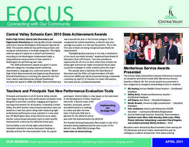 FOCUS Connecting with Our Community Central Valley Schools Earn 2010 State Achievement Awards Barker High School, Liberty Lake Elementary and Opportunity Elementary are among 186 schools statewide