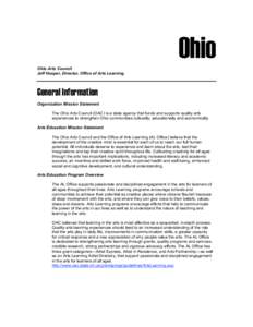 Ohio Ohio Arts Council Jeff Hooper, Director, Office of Arts Learning General Information Organization Mission Statement