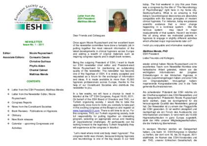 Letter from the ESH President: Matthias Mende Dear Friends and Colleagues NEWSLETTER