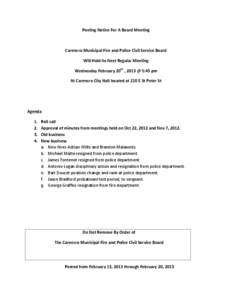 Posting	
  Notice	
  For	
  A	
  Board	
  Meeting	
   	
   Carencro	
  Municipal	
  Fire	
  and	
  Police	
  Civil	
  Service	
  Board	
   Will	
  Hold	
  Its	
  Next	
  Regular	
  Meeting	
  	
   W