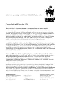 Digitale Helden gemeinnützige GmbH | Weberstr. 78 HH | 60594 Frankfurt am Main  Pressemitteilung, 26. November 2015 ÜberEuro für Kinder in der Wetterau – Übergabe des Erlöses des Oldtimertags 2015 Am Mittw