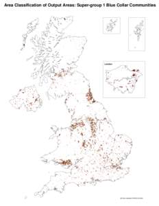 Area Classification of Output Areas: Super-group 1 Blue Collar Communities  London @ Crown Copyright (ONS272183.2004)