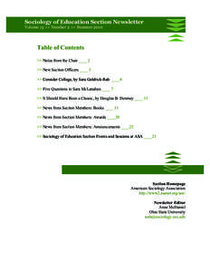 Sociology of Education Section Newsletter Volume 13 >> Number 2 >> Summer 2010 Table of Contents >> Notes from the Chair ____ 2 >> New Section Officers ____ 3