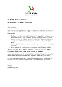   To: All MGI Midrand Students RE: Semester 1 DP results publication