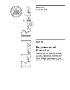 Office of Safe and Drug-Free Schools; Overview Information; Readiness and Emergency Management for Schools; Notice Inviting Applications for New Awards for Fiscal Year (FY) 2009, CFDA Number 84.184E [OSDFS] (PDF)