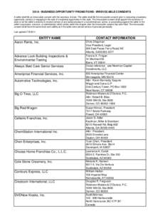 551A - BUSINESS OPPORTUNITY PROMOTIONS - IRREVOCABLE CONSENTS A seller shall file an irrevocable consent with the secretary of state. The seller shall file the irrevocable consent prior to executing a business opportunit