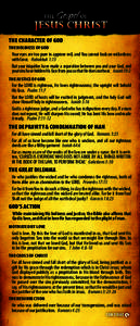 The Character of God The Holiness of God Your eyes are too pure to approve evil, and You cannot look on wickedness with favor. Habakkuk 1:13 But your iniquities have made a separation between you and your God, and